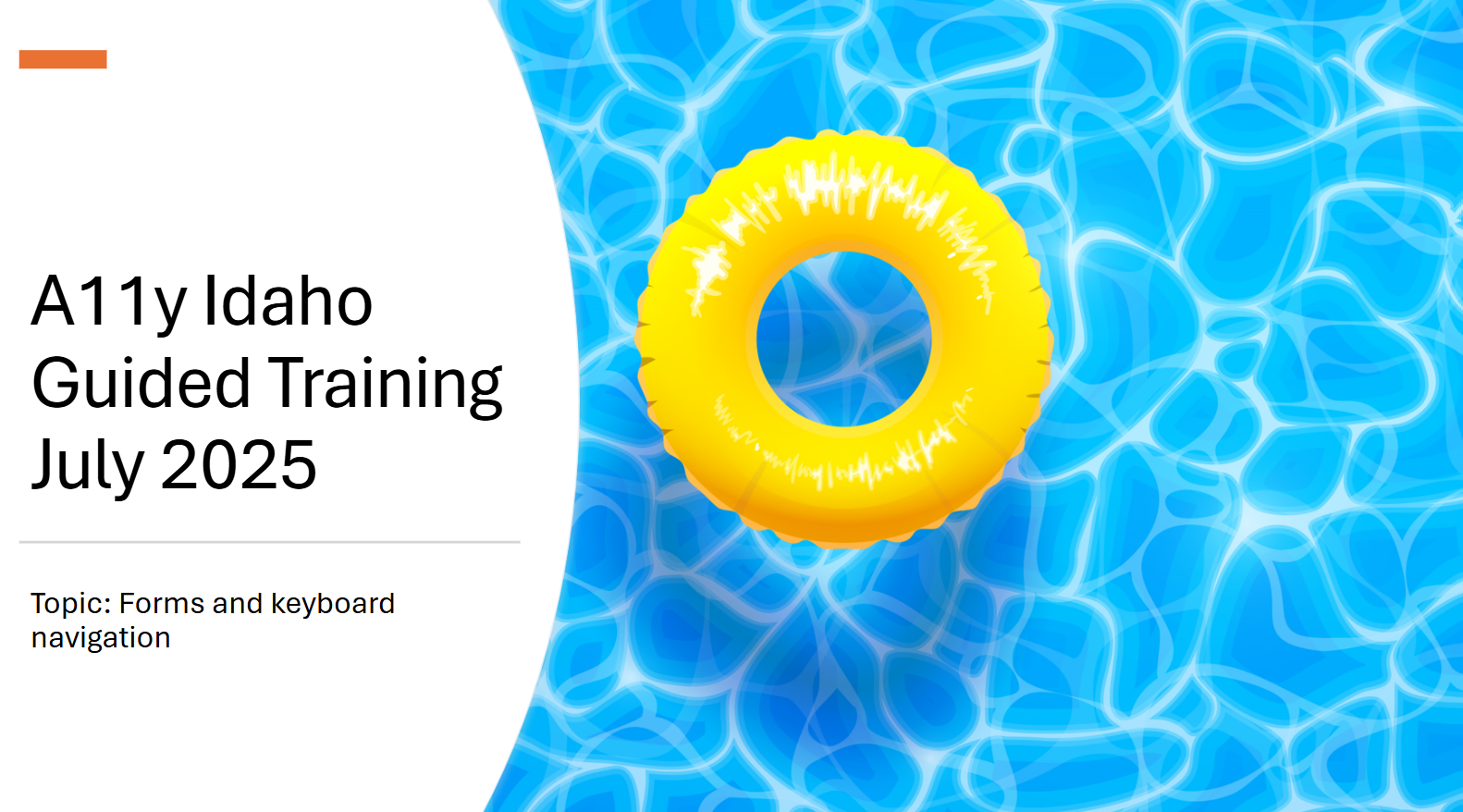 July 2025 guided training on forms and keyboard navigation